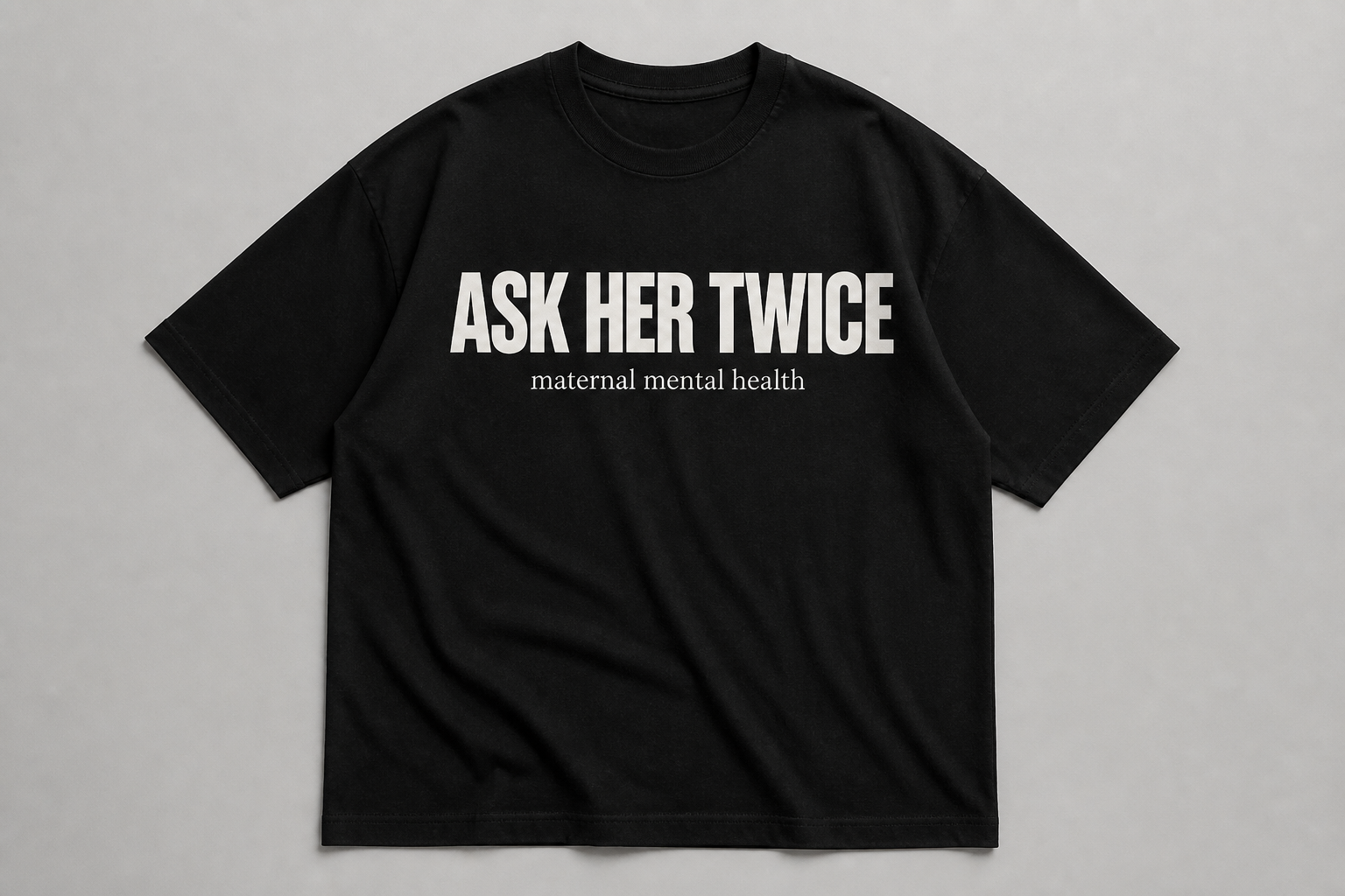 Black ASK HER TWICE t-shirt mockup