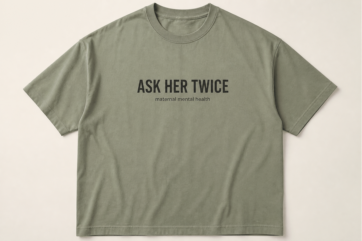 Sage ASK HER TWICE t-shirt mockup
